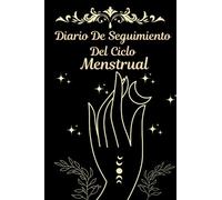 Diario De Seguimiento Del Ciclo Menstrual: Le permite rastrear y registrar su calendario menstrual para mujeres y adolescentes / Calendario Para Ciclo ... / Periodo Diario / Para Escribir En / 4 Años