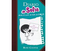 Diario de Sofía desde el cuarto de baño de chicos (Serie Diario de Sofía 2)