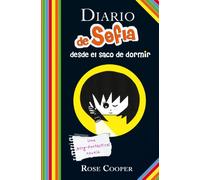 Diario de Sofía desde el saco de dormir (Serie Diario de Sofía 3)