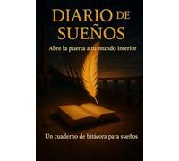 Diario de Sueños: Abre la puerta a tu mundo interior