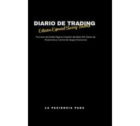 Diario de Trading: Edición Especial Swing Traders | Formato de Doble Página, Gestión de Ratio R:R, Diario de Posiciones y Control de Sesgo Emocional