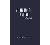 Diario de Trading Profesional: Planifica, registra y analiza tus operaciones. Journal de trading para Forex, Crypto e Índices