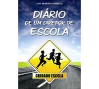 Diário De Um Diretor De Escola (ebook)