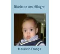 Diário De Um Milagre (ebook)