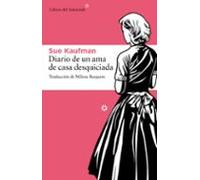 Diario De Un Ama De Casa Desquiciada (4ª Ed.)