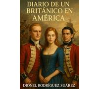 Diario de un británico en América