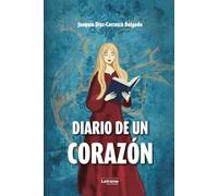 Diario de un corazón: 01 (Autoayuda)