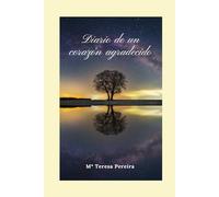 DIARIO DE UN CORAZON AGRADECIDO