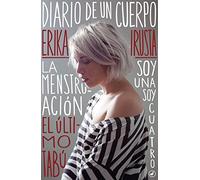 Diario de un Cuerpo: La menstruación, el último tabú