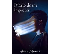 Diario de un impostor.