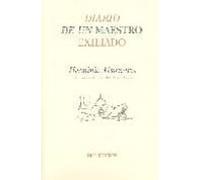 Diario De Un Maestro Exiliado: Barcelona 1939-la Habana 1940