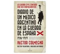 Diario De Un Médico Argentino En La Guerra De España (1936-1939)