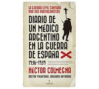 Diario de un médico argentino en la guerra de... (Historia)