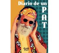 Diario de un PAT: Persona Altamente Tarumba