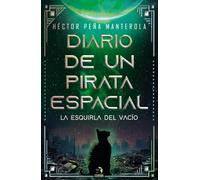 Diario de un pirata espacial: La esquirla del vacío
