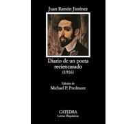 Diario de un poeta reciencasado: (1916) (Letras Hispánicas)