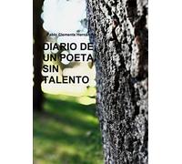 DIARIO DE UN POETA SIN TALENTO