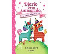 Diario De Un Unicornio 1: El Amigo Magico De Lin