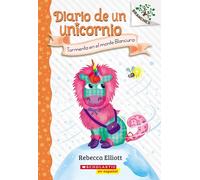 Diario de Un Unicornio #6: Tormenta En El Monte Blancura (Storm on Snowbelle Mountain): Volume 6