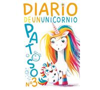 Diario de un Unicornio Patoso nº3: Hechizos Chiflados y Risas Imparables con Lila y Chloe