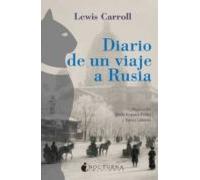 Diario De Un Viaje A Rusia: 2 (Vidas Contadas)