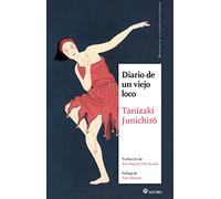 DIARIO DE UN VIEJO LOCO (Maestros de la Literatura Japonesa)