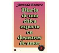 Diario De Una Chica Experta En Desastres De Amor