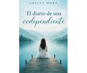 Diario de una Codependiente