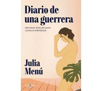 Diario de una guerrera | Julia Menú García