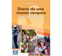 Diario de una mamá canguro: Manual del porteo adaptado (ECU)