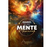 Diario de una Mente Millonaria: Sanación, Propósito y Acción