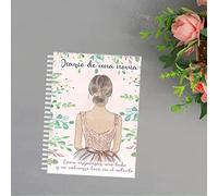 Diario de una novia. Cómo organizar una boda y no volverse loca en el intento