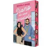 Diario de una periodista (ROMANTICA)