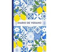DIARIO DE VERANO: Escribe tus vacaciones para hacerlas inolvidables | Motivación, autoayuda y agradecimientos | Tapa blanda