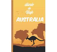 Diario de Viaje Australia: Cuaderno Diario,Notebook 108 páginas ILUSTRADAS Libro de Actividades de Vacaciones a Rellenar, Libro de Seguimiento de Viajes, Regalo Para Ofrecer. Made in Spain.