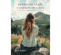 Diario de viaje: caminos de lava