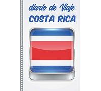 Diario de Viaje Costa Rica: Cuaderno Diario,Notebook 108 páginas ILUSTRADAS Libro de Actividades de Vacaciones a Rellenar, Libro de Seguimiento de Viajes, Regalo Para Ofrecer. Made in Spain.