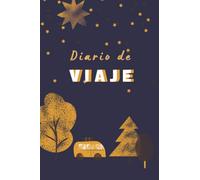 Diario de viaje en furgoneta: Cuaderno de viaje para anotar todas tus aventuras en tu camper