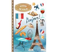 Diario de Viaje: Paris Libro de Registro de Viajes - Cuaderno de Recuerdos de Actividades en Vacaciones para Escribir, Dibujar - Cuadrícula de Puntos