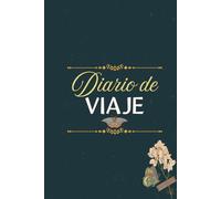 Diario de viaje y libro de recuerdos: Planifique sus viajes, capture cada aventura y preserve momentos inolvidables - Diario de viaje guiado para experiencias, comida, puestas de sol y reflexiones.