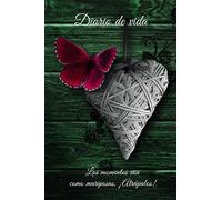 Diario de vida: LIbro para escribir tu propia histora, atrapar momentos, saborearlos, 120 paginas, tapa blanda
