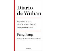 Diario de Wuhan – Sesenta días desde una ciudad en cuarentena (Los Tres Mundos)