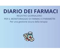Diario dei Farmaci: Registro Giornaliero per il Monitoraggio dei Medicinali e della Salute: Registro giornaliero per il monitoraggio dei medicinali e della salute