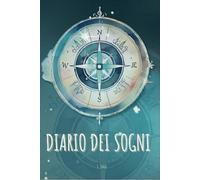 DIARIO DEI SOGNI: Per tenere nota dei propri sogni, con parole, disegni o con entrambi.