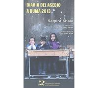 Diario del asedio a Duma 2013 (encuentros)