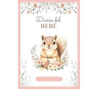 Diario del bebé: Libro de seguimiento en COLOR | Recién nacido 0-6 meses | 120 días de registros diarios | Regalo perfecto para embarazo o nacimiento