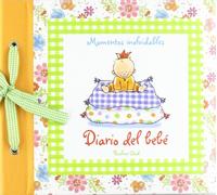 Diario del Bebé (MOMENTOS INOLVIDABLES)