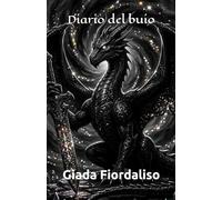 Diario del buio-aforismario motivazionale-edizione con sfondi interni a colori raffiguranti un drago nero, cover con drago e spada