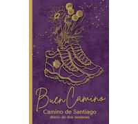 Diario del Camino de Santiago 2 Semanas: Graba los recuerdos de tu viaje, catorce días, 107 páginas, Edición en español