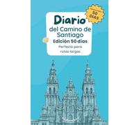Diario del Camino de Santiago - Edición 50 días (Rutas largas): Cuaderno del peregrino para anotar etapas, reflexionar y guardar recuerdos del Camino de Santiago